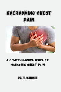 Overcoming Chest Pain