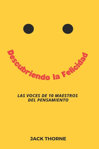 Descubriendo la Felicidad