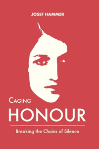 Caging the Honour