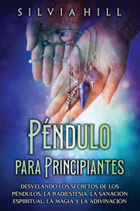 Péndulo para principiantes