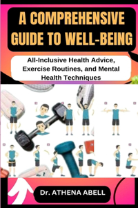 A Comprehensive Guide to Well-Being