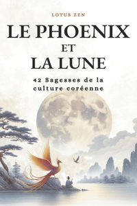 Le Phoenix et la Lune