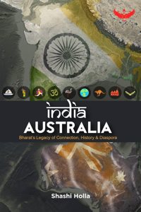 India-Australia: Bharat's legacy of Connection, History and Diaspora
