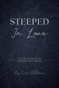 Steeped In Love
