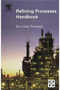 Refining Processes Handbook