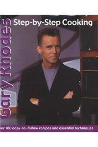 Gary Rhodes Step-By-Step Cookery