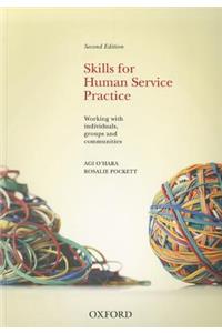 Skills For Human Service Practice: Skills For Human Service Practice