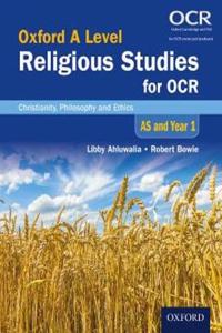 Oxford A Level Religious Studies for OCR: AS and Year 1 Student Book