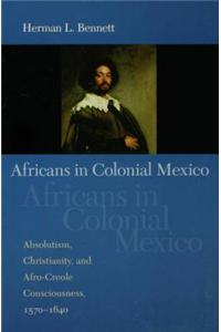 Africans in Colonial Mexico