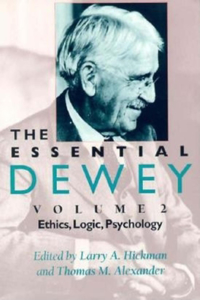 Essential Dewey, Volume 2