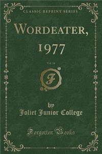 Wordeater, 1977, Vol. 34 (Classic Reprint)