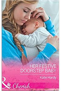 Her Festive Doorstep Baby