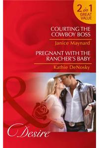 Courting The Cowboy Boss