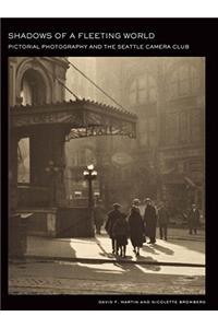 Shadows of a Fleeting World