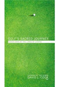 Golf's Sacred Journey