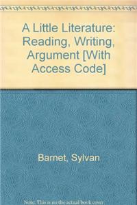 A Little Literature: Reading, Writing, Argument