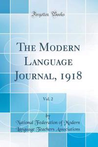 The Modern Language Journal, 1918, Vol. 2 (Classic Reprint)