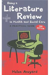 Doing a Literature Review in Health and Social Care