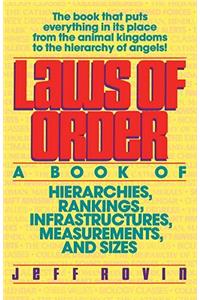 Laws of Order: A Book of Hierarchies, Rankings, Infrastructures, *