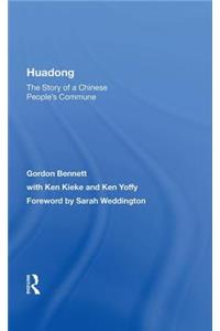 Huadong: The Story Of A Chinese People's Commune