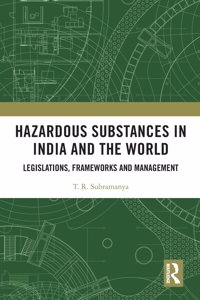 Hazardous Substances in India and the World