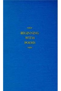 Beginning with Poems