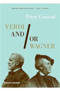 Verdi And/Or Wagner