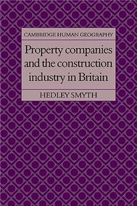 Property Companies and the Construction Industry in Britain