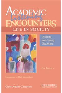 Academic Listening Encounters: Life in Society Class Audio Cassettes (3): Listening, Note Taking, and Discussion