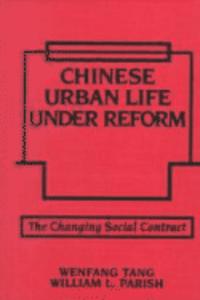 Chinese Urban Life under Reform