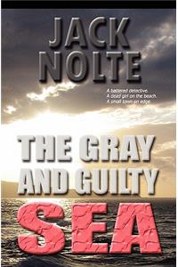 The Gray and Guilty Sea