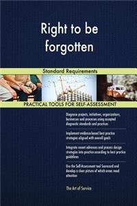 Right to be forgotten Standard Requirements