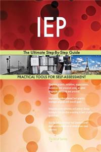 IEP The Ultimate Step-By-Step Guide