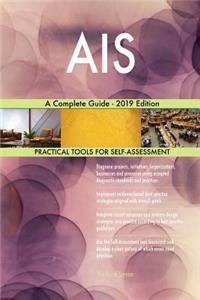 AIS A Complete Guide - 2019 Edition