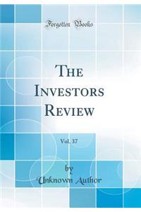 The Investors Review, Vol. 37 (Classic Reprint)