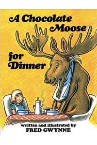 A Chocolate Moose for Dinner