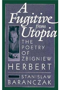 A Fugitive from Utopia