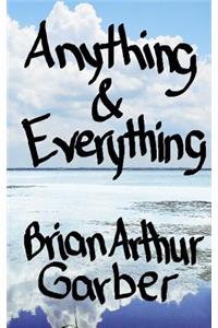 Anything & Everything