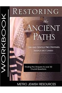 Restoring the Ancient Paths- Workbook