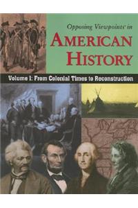 Volume 1: From Colonial Times to Reconstruction