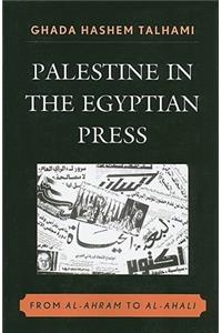 Palestine in the Egyptian Press