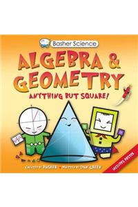 Basher Science: Algebra and Geometry