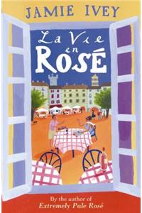 La Vie en Rose