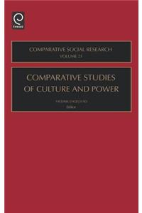Comparative Studies of Culture and Power