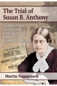 Trial of Susan B. Anthony