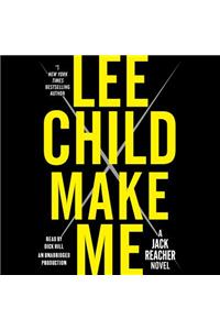 Make Me: A Jack Reacher Novel