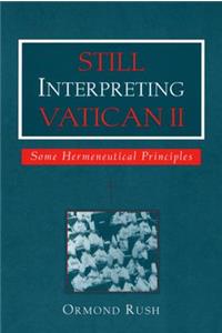Still Interpreting Vatican II