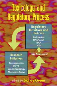 Toxicology and Regulatory Process