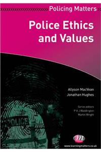 Police Ethics and Values