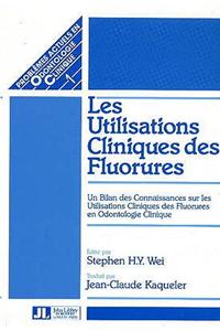 Les Utilisations Cliniques des Fluorures